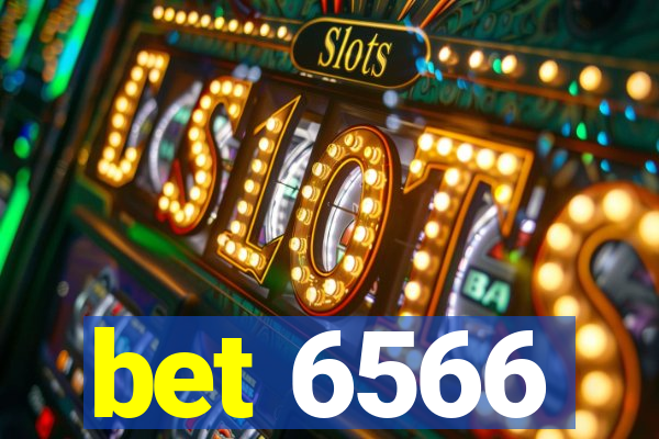 bet 6566